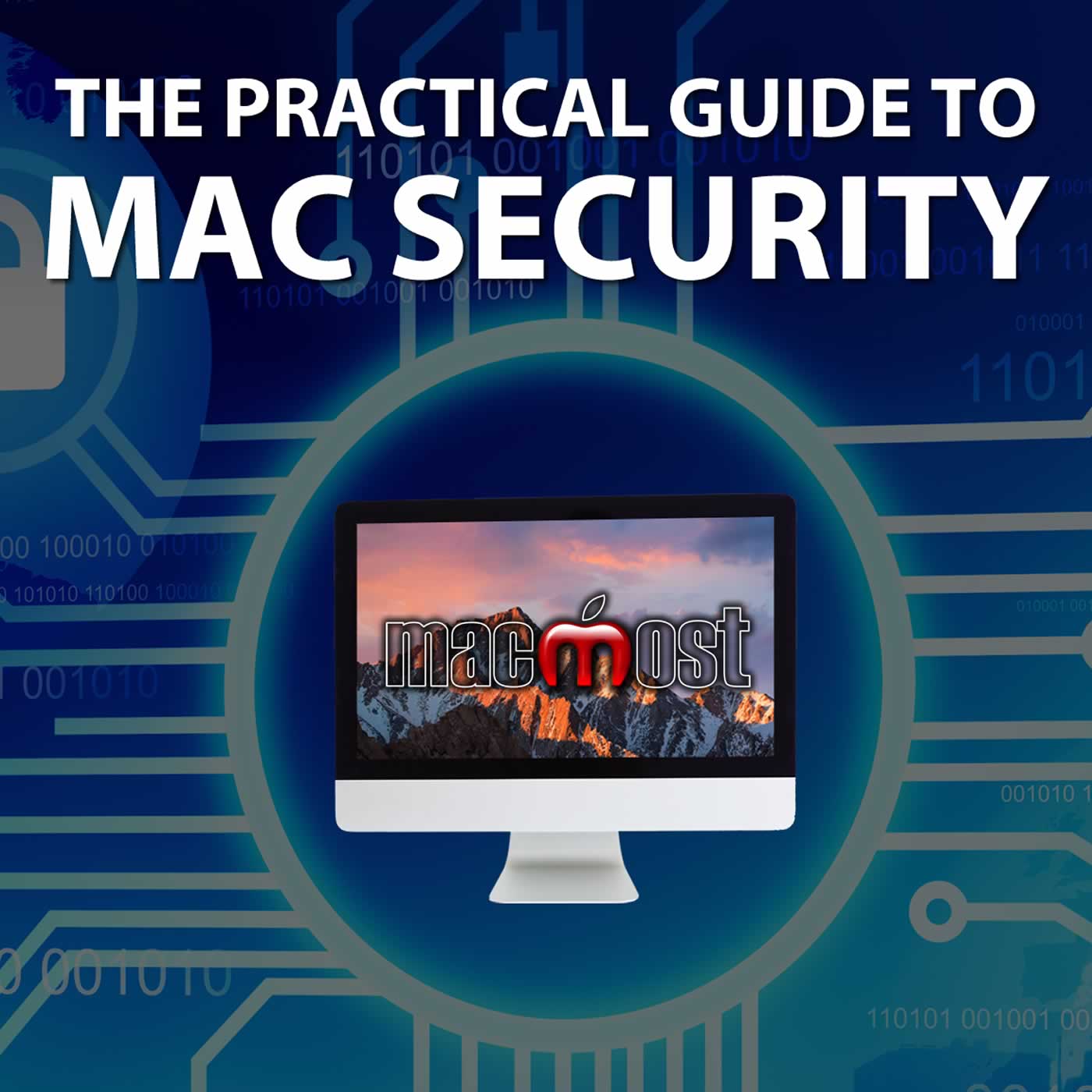The Practical Guide to Mac Security
