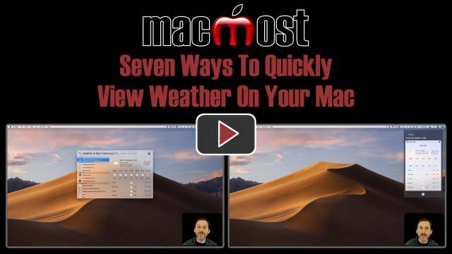 Seven Ways To Quickly View Weather On Your Mac