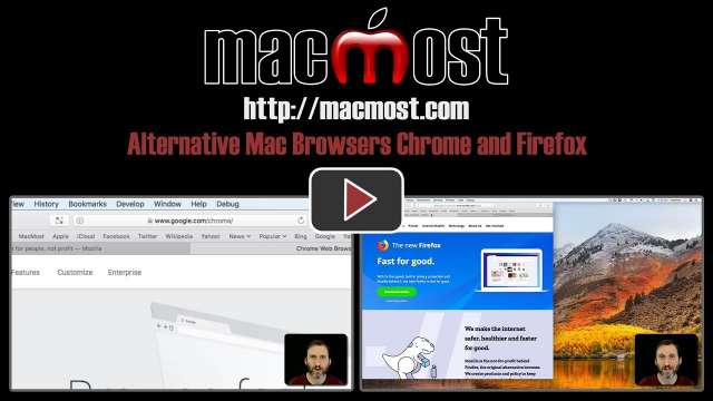 Alternative Mac Browsers Chrome and Firefox