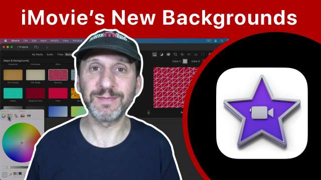 How To Use iMovie's New Backgrounds