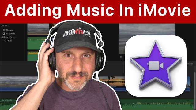 How To Add Music In iMovie On a Mac