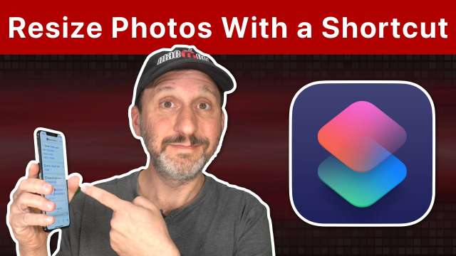 How To Resize Photos With a Shortcut On Your iPhone or iPad