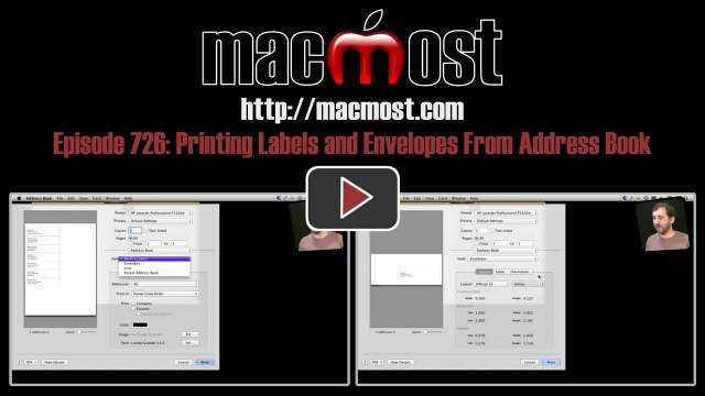 MacMost Now 726: Printing Labels and Envelopes From Address Book