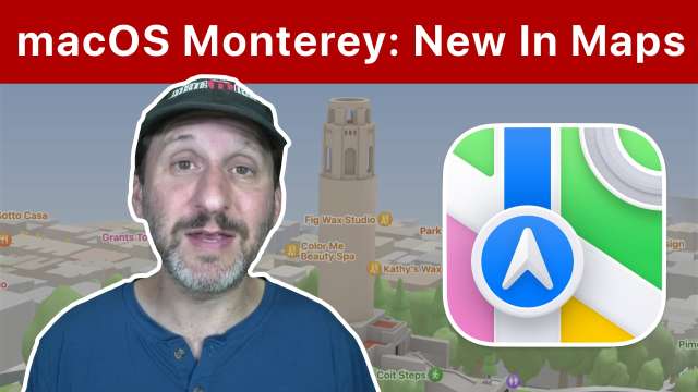 Maps App New Features In macOS Monterey