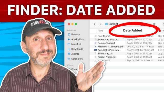 Using Date Added In the Mac Finder