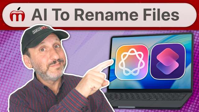 Using Apple Intelligence and Shortcuts To Rename Files