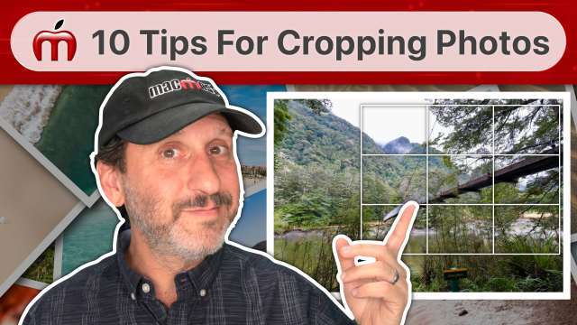 10 Tips For Cropping In the Mac Photos App