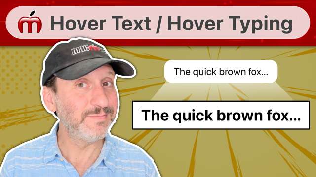 Making It Easier To Read And Type On Your Mac With Hover Text