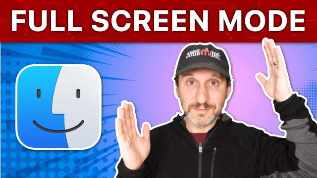 13 Tips for Using Full Screen Mode on Your Mac