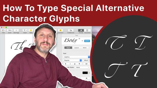 How To Type Special Alternative Character Glyphs On Your Mac