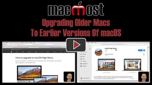 Upgrading Older Macs To Earlier Versions Of macOS