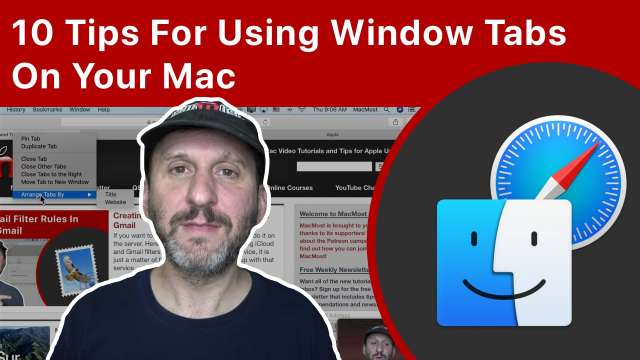 10 Tips For Using Window Tabs On Your Mac