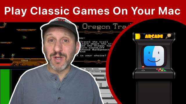 Playing Classic Games On Your Mac