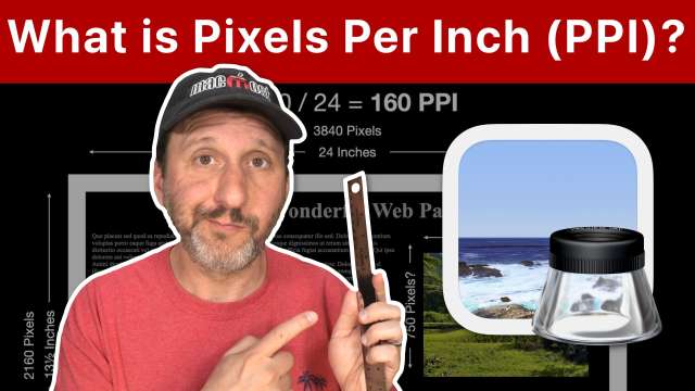 What Does a Photo's Pixels Per Inch Mean? (MacMost 2697)
