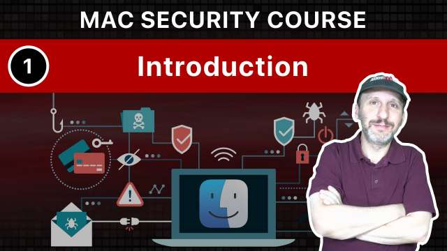 The Practical Guide To Mac Security: Part 1, Introduction