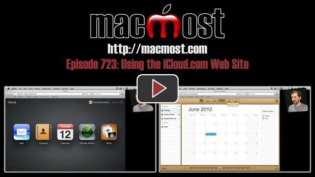 MacMost Now 723: Using the iCloud.com Web Site