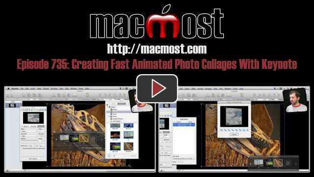 MacMost Now 735: Creating Fast Animated Photo Collages With Keynote