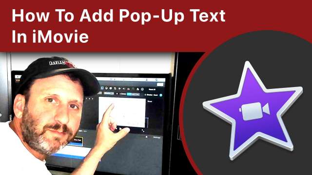 How To Add Pop-Up Text In iMovie
