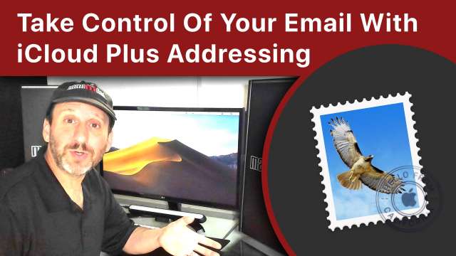 Take Control Of Your Email With iCloud Plus Addressing