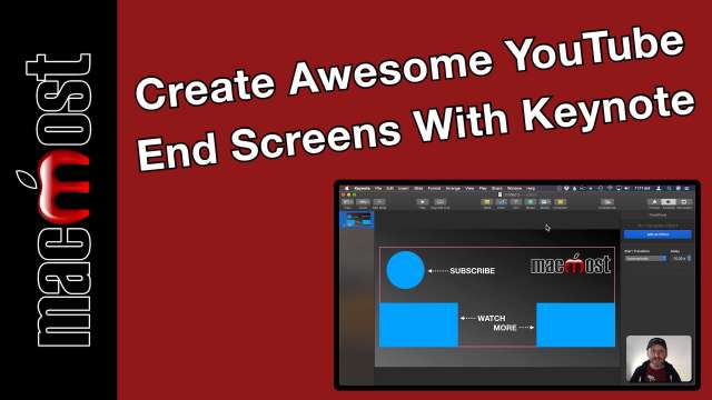 Create Awesome YouTube End Screens With Keynote