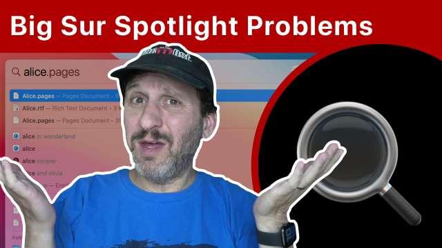 Dealing With Big Sur Spotlight Previews and Other Problems