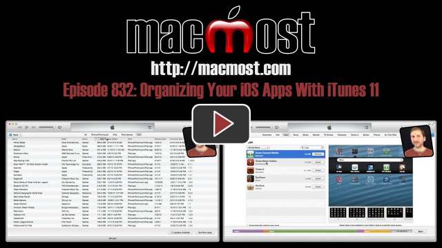 MacMost Now 832: Organizing Your iOS Apps With iTunes 11