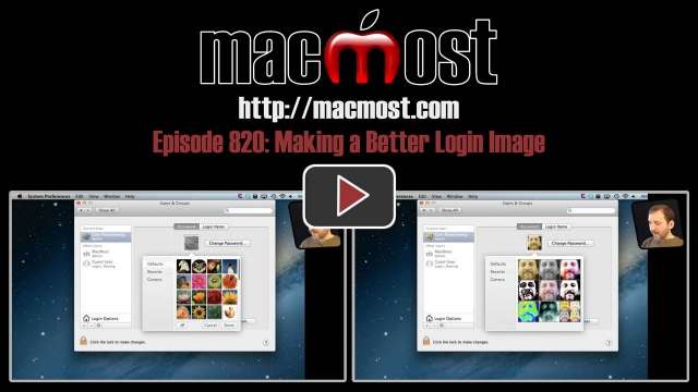 MacMost Now 820: Making a Better Login Image