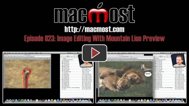 MacMost Now 823: Image Editing With Mountain Lion Preview
