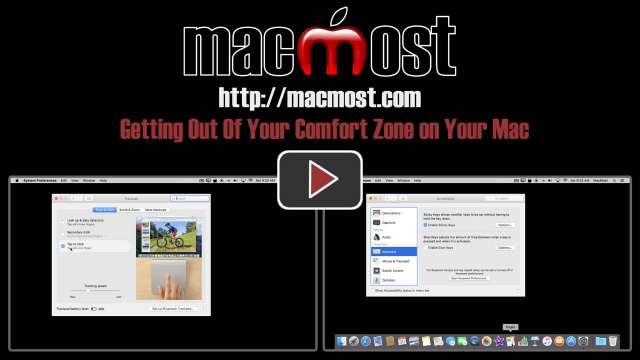 Getting Out Of Your Comfort Zone on Your Mac