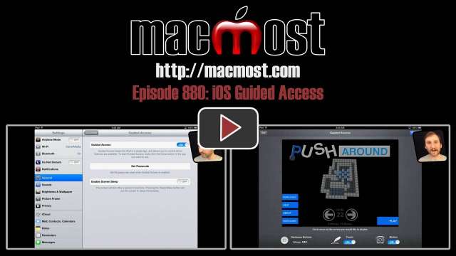 MacMost Now 880: iOS Guided Access