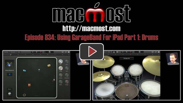 MacMost Now 834: Using GarageBand for iPad Part 1: Drums