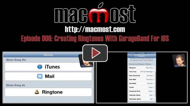 MacMost Now 906: Creating Ringtones With GarageBand For iOS