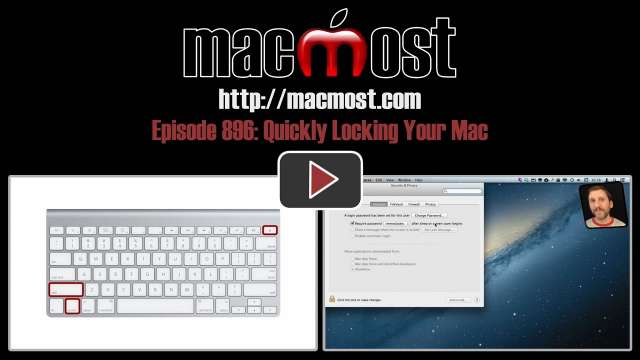 MacMost Now 896: Quickly Locking Your Mac