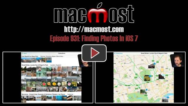 MacMost Now 931: Finding Photos In iOS 7