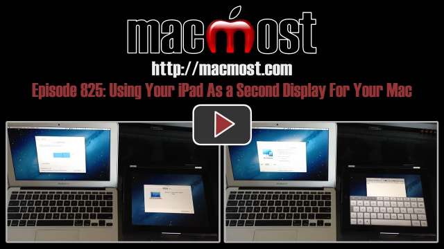 MacMost Now 825: Using Your iPad As a Second Display For Your Mac