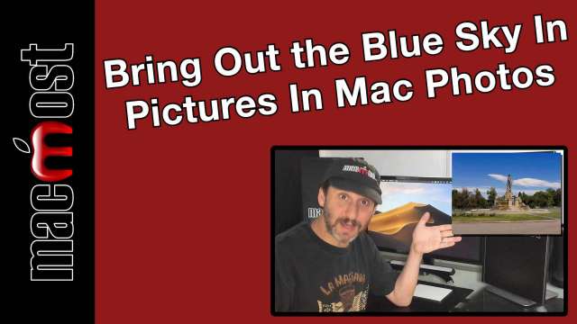 Bring Out the Blue Sky In Your Pictures In Mac Photos