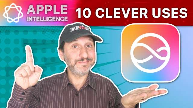 10 Clever Ways To Use Apple Intelligence