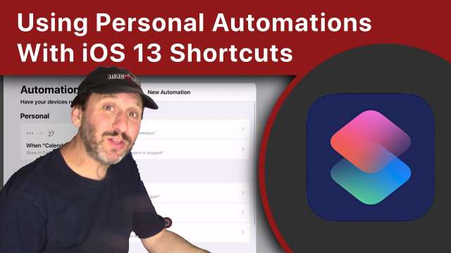 Using Personal Automations With iOS 13 Shortcuts