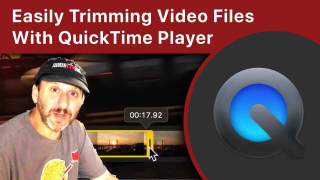 Easily Trimming Video Files With QuickTime Player