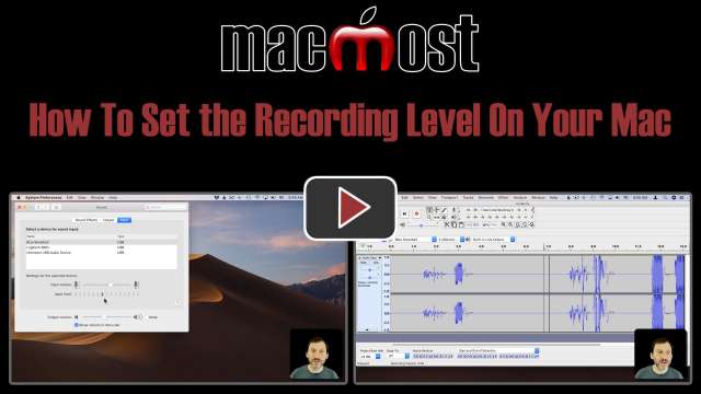 How To Set the Recording Level On Your Mac