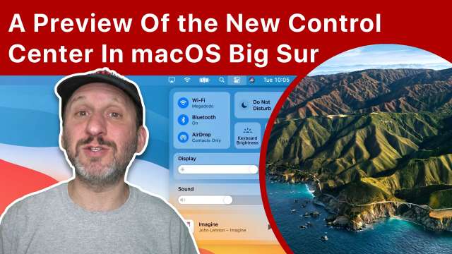 A Preview Of the New Control Center In macOS Big Sur