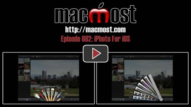 MacMost Now 682: iPhoto for iOS