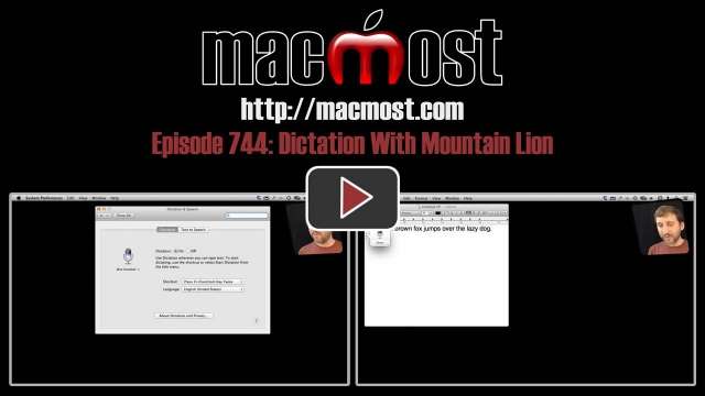 MacMost Now 744: Dictation With Mountain Lion