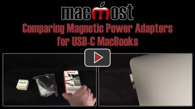 Comparing Magnetic Power Adapters for USB-C MacBooks