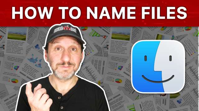 Tips for Naming Files on Your Mac