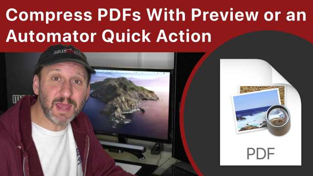 Compress PDFs On Your Mac With Preview or an Automator Quick Action