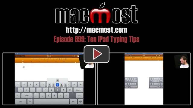 MacMost Now 699: Ten iPad Typing Tips