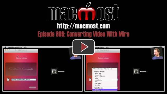 MacMost Now 689: Converting Video With Miro