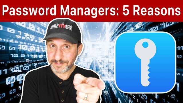 5 Reasons Why You Should Definitely Be Using a Password Manager