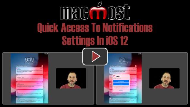 Quick Access To Notifications Settings In iOS 12